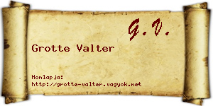 Grotte Valter névjegykártya